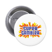 Super Gambler Pinback Button