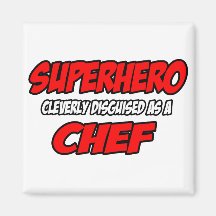 Superhero .. Chef Magnet