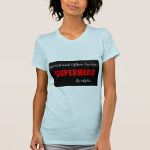 Superhero Correctional Officer T Shirts