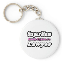 SuperMom...Lawyer keychains