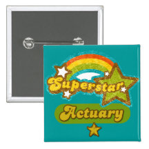 Superstar Actuary Pinback Buttons