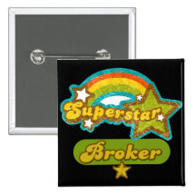 Superstar Broker Pinback Buttons