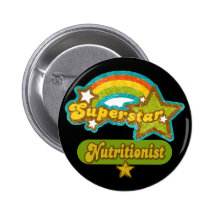 Superstar Nutritionist Pinback Buttons