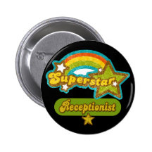 Superstar Receptionist Pinback Buttons