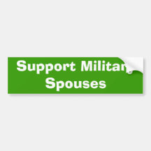 Support Military Spouses Bumper Stickers