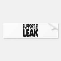 Support The Leak Bumper Sticker