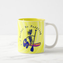 SUPS I'd Rather Be Paddling Coffee Mugs