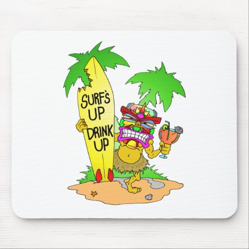 Surfs Up Drink Up Mouse Pad
