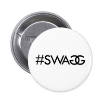 SWAGG, #SWAGG PINBACK BUTTONS