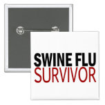 Swine Flu Survivor Pins