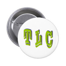 T L C PINBACK BUTTONS