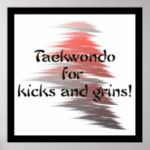 Taekwondo Kicks and Grins Poster Print