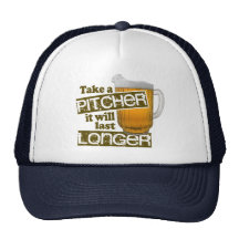 Take a Pitcher it Will Last Longer Mesh Hats