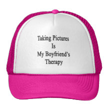 Taking Pictures Is My Boyfriend's Therapy Mesh Hats