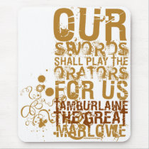 Tamburlaine Swords Quote (Colour) mousepads