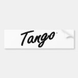 TANGO BUMPER STICKERS