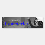 taphophile bumper stickers