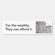 Tax the Wealthy Bumper Sticker