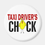 Taxi Driver's Chick Refrigerator Magnet