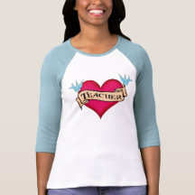 Teacher - Custom Heart Tattoo T-shirts & Gifts