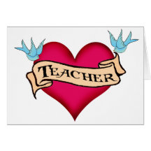 Teacher - Custom Heart Tattoo T-shirts & Gifts Card