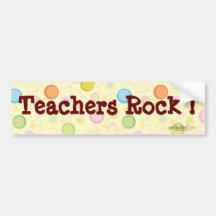 Teachers Rock ! Bumper Sticker