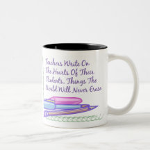 Teachers Write On The Hearts Of Their Students... Coffee Mug