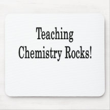 Teaching Chemistry Rocks Mousemats