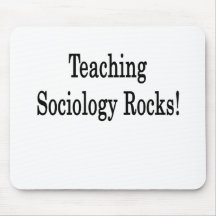 Teaching Sociology Rocks Mouse Mat