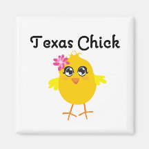 Texas Chick Magnets