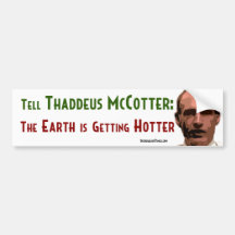 Thaddeus McCotter Global Warming Bumper Stickers
