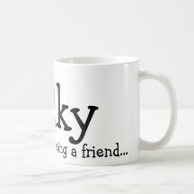Thank you for being a friend..., Wilky Mugs
