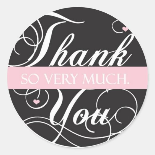 Thank you so very much round stickers