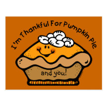 Thankful For Pie Custom Postcard