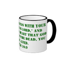 That if you confess with your mouth, "Jesus is ... Coffee Mug