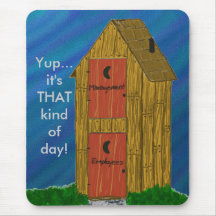 That kind of day! mousepads