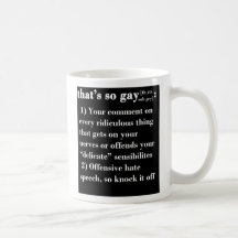 That's So Gay Coffee Mug