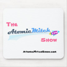 The Atomic MItch Show Mousepad