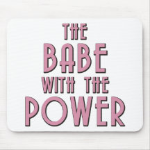 The Babe With The Power Mouse Pad