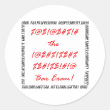 %*&%$ the Bar! Round Stickers