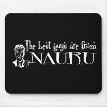 The Best Girls are from Nauru Mousemats