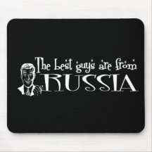 The Best Girls are from Russia Mouse Pad