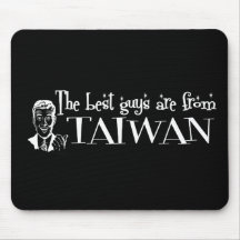 The Best Girls are from Taiwan Mousemat