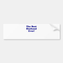 The Best Husband Ever Bumper Sticker