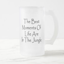 The Best Moments In Life Are In The Jungle Coffee Mug
