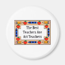 The Best Teachers Are Art Teachers Refrigerator Magnet