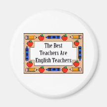 The Best Teachers Are English Teachers Refrigerator Magnets