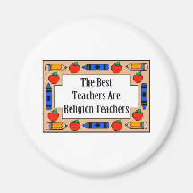 The Best Teachers Are Religion Teachers Refrigerator Magnet