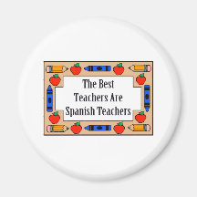 The Best Teachers Are Spanish Teachers Fridge Magnet