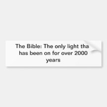 The Bible: The only light Bumper Sticker